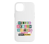 Carcasa para iPhone 14 Plus Conciencia sobre la Salud Mental Nunca estás Solo