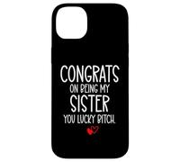 Carcasa para iPhone 14 Plus Congrats on Being My Sister You Lucky Big Sister Little Sis