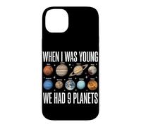 Carcasa para iPhone 14 Plus Cuando era Joven teníamos 9 Planetas Astronomía del Sistema Solar