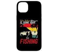 Carcasa para iPhone 14 Plus Cuando Nada va Bien, ve a Pescar Funny Angler Fisher