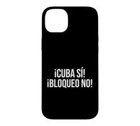 Carcasa para iPhone 14 Plus Cuba Si Bloqueo No Frase Cubana Espanol Politica