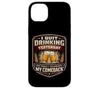 Carcasa para iPhone 14 Plus Dejé de Beber Ayer Pero celebro mi Regreso Divertido