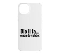 Carcasa para iPhone 14 Plus DIO li FA e Non dovrebbe Cita irónica Minimalista