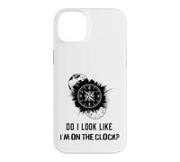 Carcasa para iPhone 14 Plus Do I Look Like I'm On The Clock Funny Sarcastic Saying