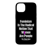 Carcasa para iPhone 14 Plus El Feminismo es la noción Radical de Que Las Mujeres Son Personas