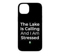 Carcasa para iPhone 14 Plus El Lago está Llamando y Estoy Estresado Pescador de Agua Dulce