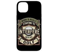 Carcasa para iPhone 14 Plus El Trabajo Realmente está empezando a interferir con mi Golf Funny Golf