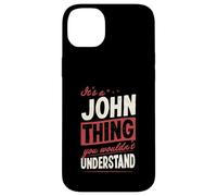 Carcasa para iPhone 14 Plus Es una Cosa de John Que no entenderías el Nombre