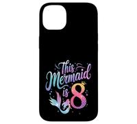 Carcasa para iPhone 14 Plus Esta Sirena Es 8 Trajes De Cumpleaños para Las Niñas