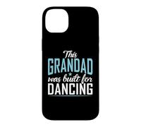 Carcasa para iPhone 14 Plus Este Abuelo fue Construido para Dancing Love Dancer Grandad