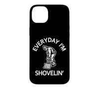 Carcasa para iPhone 14 Plus Everyday Im Shovelin Every Day I'm Shoveling Funny Dichos
