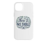 Carcasa para iPhone 14 Plus Feminist Decenter Men Womens Right Girls There Is No Table
