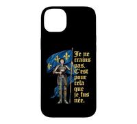 Carcasa para iPhone 14 Plus Francés No Tengo Miedo. Nací para Hacer Esto. Juana de Arco
