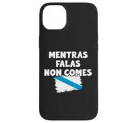 Carcasa para iPhone 14 Plus Frases Gallegas Funny Mentras Falas Non Comes Bandera de Galicia