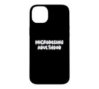 Carcasa para iPhone 14 Plus Fun Microdosing Adulthood Humor Design