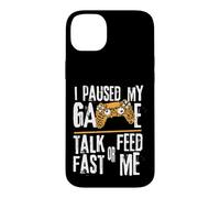 Carcasa para iPhone 14 Plus Funny I Paused My Game Talk Fast or Feed Me Gamer Gaming