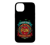 Carcasa para iPhone 14 Plus Funny Put The Fun Funnel Cake Diciendo Sarcástico