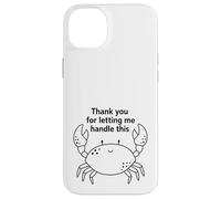 Carcasa para iPhone 14 Plus Gracias por Dejarme Manejar Esto