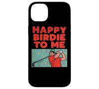 Carcasa para iPhone 14 Plus Happy Birdie To Me - Jugador de Golf, Fiesta de cumpleaños, Golf