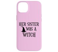 Carcasa para iPhone 14 Plus Her Sister Was a Witch Bro My Sister's a Witch Sister Witchy