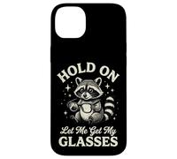 Carcasa para iPhone 14 Plus Hold On Let Me Get My Glasses