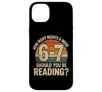 Carcasa para iPhone 14 Plus How Many Nights a Week Should You Be Reading Funny 6 7 Meme