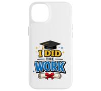 Carcasa para iPhone 14 Plus I Did The Work Graduation Cap Proud Graduate Design tee
