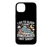 Carcasa para iPhone 14 Plus I Go To Sleep I Count Dinosaurs Not Sheep Sueños