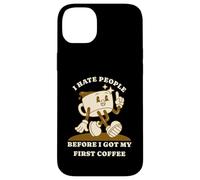 Carcasa para iPhone 14 Plus I Hate People Before I Got My First Coffee Humour