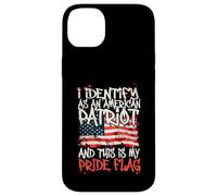Carcasa para iPhone 14 Plus I Identify As An American Patriot This Is My Pride Flag