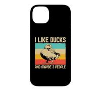 Carcasa para iPhone 14 Plus I Like Ducks and Maybe 3 People Amantes De Los Patos