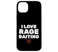 Carcasa para iPhone 14 Plus I Love Rage Baiting Funny Gen Z College Unhinged Meme