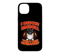 Carcasa para iPhone 14 Plus I Rescue Ragdoll Cat What's Your Superpower Funny Cats Lover