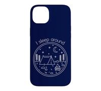 Carcasa para iPhone 14 Plus I Sleep Around Funny Minimalistic Art Camping & Hiking