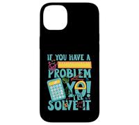 Carcasa para iPhone 14 Plus If You Have a Problem yo! I'Ll Solve it