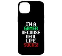 Carcasa para iPhone 14 Plus I'm A Gamer Because Real Life Sucks! Sarcastic Gaming Humour