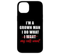 Carcasa para iPhone 14 Plus I'm a Grown Man I Do What... My Cats Want Humor