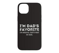 Carcasa para iPhone 14 Plus I'm Dad'S Favorite That's What He Said Funny Sibling