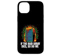 Carcasa para iPhone 14 Plus IT Sysadmin If The Raid Array Dies So Do We