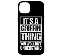 Carcasa para iPhone 14 Plus It's A Griffin Thing You Wouldn't Understand Family Name