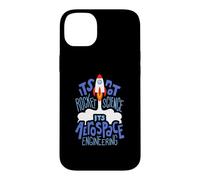 Carcasa para iPhone 14 Plus It's Not Rocket Science It's Aerospace Engineering Apparel