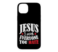 Carcasa para iPhone 14 Plus Jesus Loves Everyone You Hate