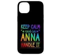 Carcasa para iPhone 14 Plus Keep Calm and Let Anna Handle It Chill Nombre
