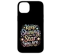 Carcasa para iPhone 14 Plus Keep Shining Like The Star You Are Optimism Mindset ||-