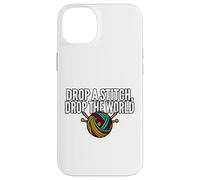 Carcasa para iPhone 14 Plus Knitter Humor Drop A Stitch Drop The World
