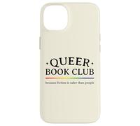 Carcasa para iPhone 14 Plus La ficción del Club de Lectura Queer es más Segura Que la Gente Orgullo Gay