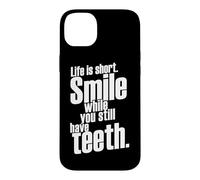 Carcasa para iPhone 14 Plus La Vida es una Sonrisa Corta Mientras todavía Tienes Dientes Diciendo Cita