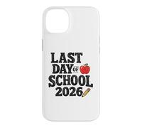 Carcasa para iPhone 14 Plus Last Day of School 2026 Student Teacher Graduation