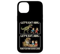 Carcasa para iPhone 14 Plus Let's Eat Kids Punctuation Saves Lives Funny Grammar Teacher