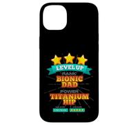 Carcasa para iPhone 14 Plus Level Up Bionic Dad - Regalo de recuperación de cirugía de Cadera